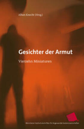 Knecht / Aigner / Buttner |  Gesichter der Armut | Buch |  Sack Fachmedien