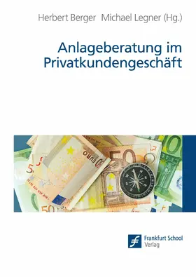 Berger / Legner |  Anlageberatung im Privatkundengeschäft | eBook | Sack Fachmedien