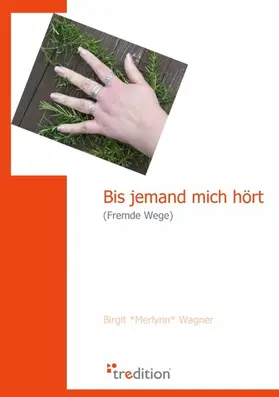 Wagner |  Bis jemand mich hört | eBook | Sack Fachmedien