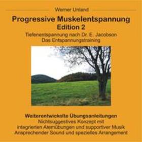 Unland / Kramer-Unland |  Progressive Muskelentspannung Edition 2 | Sonstiges |  Sack Fachmedien