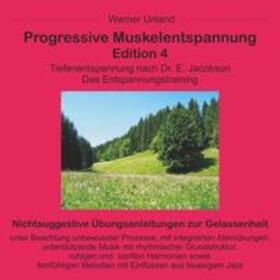 Unland / Kramer-Unland |  Progressive Muskelentspannung Edition 4 | Sonstiges |  Sack Fachmedien
