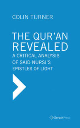 Turner | The Qur'an Revealed: A Critical Analysis of Said Nursi's Epistles of Light | E-Book | sack.de