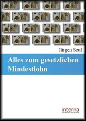 Seul |  Alles zum gesetzlichen Mindestlohn | Buch |  Sack Fachmedien