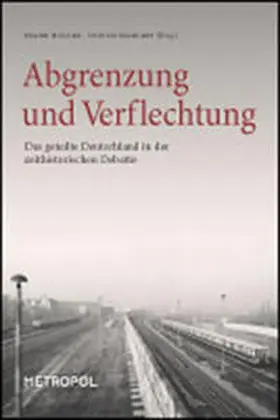 Möller / Mählert |  Abgrenzung und Verflechtung | Buch |  Sack Fachmedien