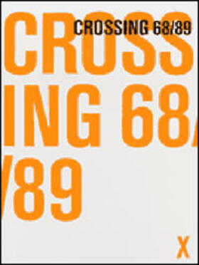 Danyel / Schevardo / Kruhl |  Crossing 68/89 | Buch |  Sack Fachmedien