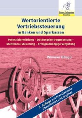 Wimmer / Auer / Auschner |  Wertorientierte Vertriebssteuerung in Banken und Sparkassen | Buch |  Sack Fachmedien