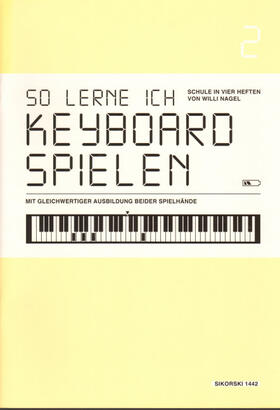 Nagel |  So lerne ich Keyboard spielen 2 | Buch |  Sack Fachmedien