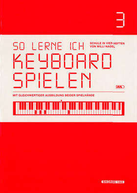 Nagel |  So lerne ich Keyboard spielen 3 | Buch |  Sack Fachmedien