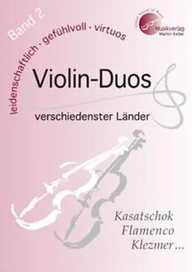 Keller |  Violin-Duos verschiedenster Länder - Band 2 | Buch |  Sack Fachmedien