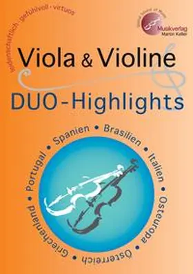 Keller |  "Viola & Violine: DUO-Highlights" | Buch |  Sack Fachmedien