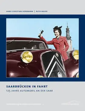 Herrmann / Bauer |  Saarbrücken in Fahrt | Buch |  Sack Fachmedien