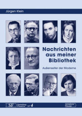 Klein |  Klein, J: Nachrichten aus meiner Bibliothek - Außenseiter de | Buch |  Sack Fachmedien