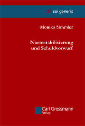 Simmler |  Normstabilisierung und Schuldvorwurf | Buch |  Sack Fachmedien