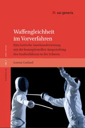 Lorenz |  Waffengleichheit im Vorverfahren | Buch |  Sack Fachmedien