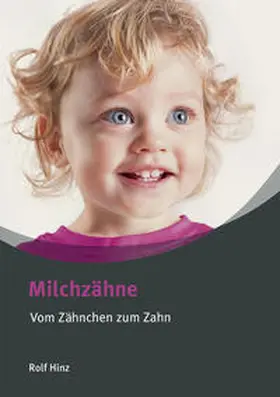 Hinz |  Milchzähne | Buch |  Sack Fachmedien