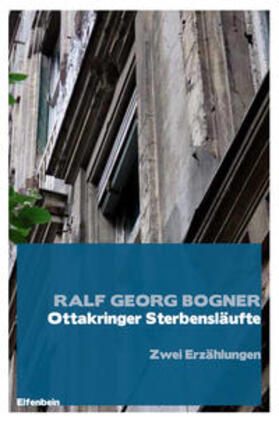 Bogner |  Bogner, R: Ottakringer Sterbensläufte | Buch |  Sack Fachmedien