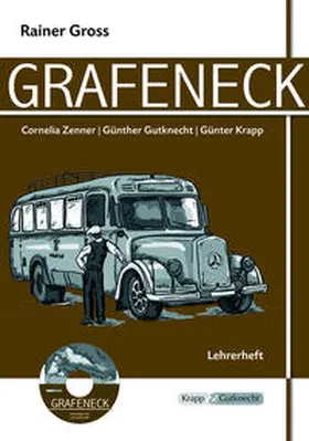 Gutknecht / Krapp |  Grafeneck – Rainer Gross – Lehrer- und Schülerheft inkl. CD | Buch |  Sack Fachmedien