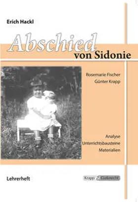 Hackl / Günter / Fischer |  Abschied von Sidonie - Erich Hackl | Buch |  Sack Fachmedien