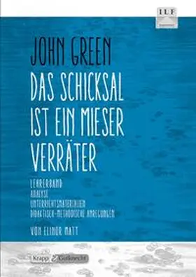 Green / Matt |  Das Schicksal ist ein mieser Verräter - John Green | Buch |  Sack Fachmedien