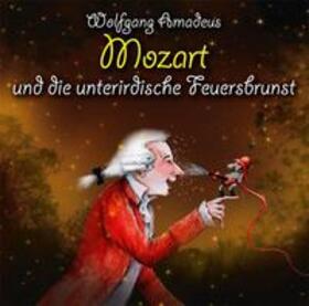 Vonau |  Vonau, M: Mozart und die unterirdische Feuersbrunst/2 CDs | Sonstiges |  Sack Fachmedien