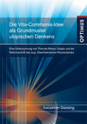 Dümling |  Die Vita-Communis-Idee als Grundmuster utopischen Denkens? | Buch |  Sack Fachmedien