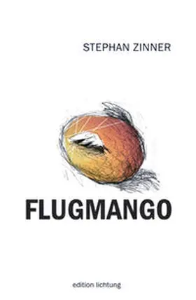 Zinner | Flugmango | Buch | 978-3-941306-18-9 | sack.de