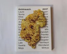 Goldrausch Künstlerinnenprojekt |  Goldrausch 2017 | Buch |  Sack Fachmedien