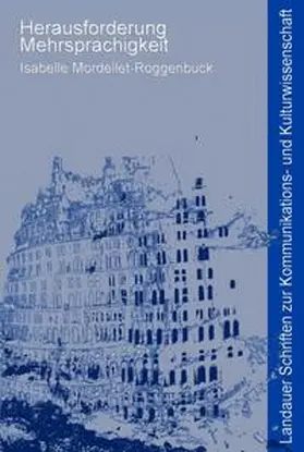 Mordellet-Roggenbuck |  Herausforderung Mehrsprachigkeit Interkomprehension und Lesekompetenz in den zwei romanischen Sprachen Französisch und Spanisch | Buch |  Sack Fachmedien