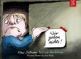 Stuttmann | Wir geben nichts! | Buch | 978-3-941362-27-7 | sack.de