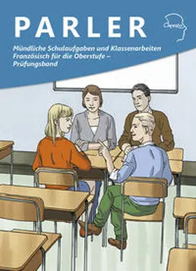 Pfister / Ferger / Kaufmann |  Mündliche Schulaufgaben und Klassenarbeiten Französisch für die Oberstufe - Prüfungsband | Buch |  Sack Fachmedien