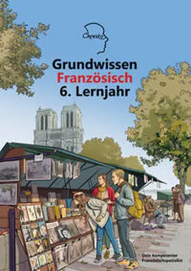 Nevalainen / Pfister |  Grundwissen Französisch 6. Lernjahr | Buch |  Sack Fachmedien