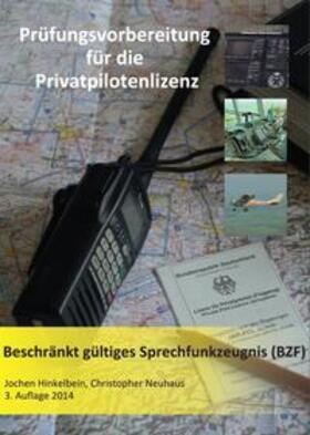 Hinkelbein / Neuhaus | Prüfungsvorbereitung für die Privatpilotenlizenz | Buch | 978-3-941375-26-0 | sack.de