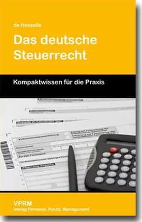 Hesselle |  Das deutsche Steuerrecht | Buch |  Sack Fachmedien