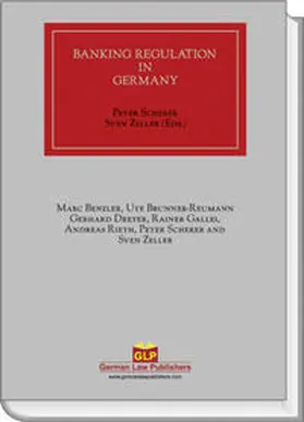 Scherer / Zeller |  Banking Regulation in Germany | Buch |  Sack Fachmedien