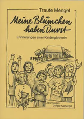 Mengel / Dachverband Altenkultur e.V. |  Meine Blümchen haben Durst | Buch |  Sack Fachmedien