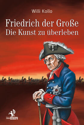 Kollo |  Friedrich der Große | Buch |  Sack Fachmedien