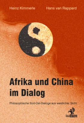 Kimmerle / Rappard |  Afrika und China im Dialog | Buch |  Sack Fachmedien
