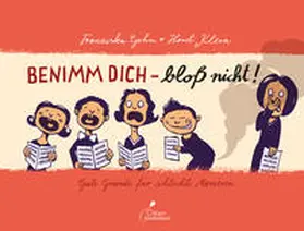 Gehm |  Benimm dich - bloß nicht! | Buch |  Sack Fachmedien