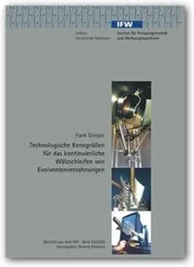 Stimpel |  Technoloigsche Kenngrößen für das kontinuierliche Wälzschleifen von Evolventenverzahnungen | Buch |  Sack Fachmedien