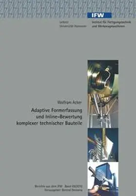 Acker |  Adaptive Formerfassung und Inline-Bewertung komplexer technischer Bauteile | Buch |  Sack Fachmedien