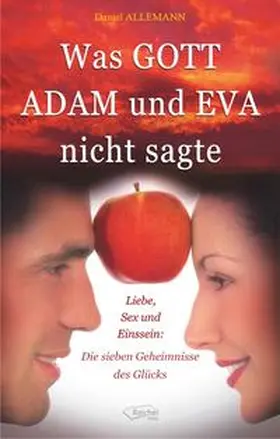 Allemann |  Was GOTT ADAM und EVA nicht sagte | Buch |  Sack Fachmedien