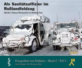 Urbanke |  Als Sanitätsoffizier im Russlandfeldzug | Buch |  Sack Fachmedien