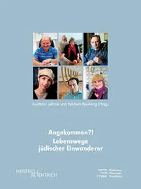 Jebrak / Reichling |  Angekommen?! Lebenswege jüdischer Einwanderer | Buch |  Sack Fachmedien