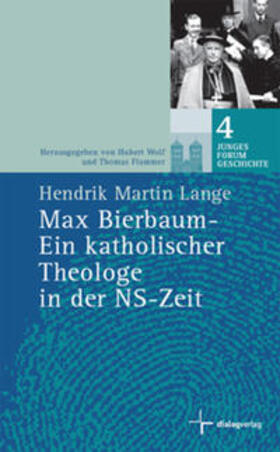 Lange / Flammer / Wolf |  Max Bierbaum - Ein katholischer Theologe in der NS-Zeit | Buch |  Sack Fachmedien