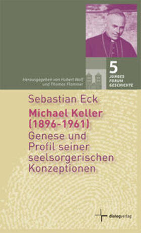 Eck / Wolf / Flammer |  Michael Keller (1896-1961) | Buch |  Sack Fachmedien