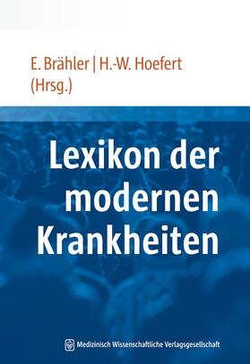 Brähler / Hoefert |  Lexikon der modernen Krankheiten | Buch |  Sack Fachmedien