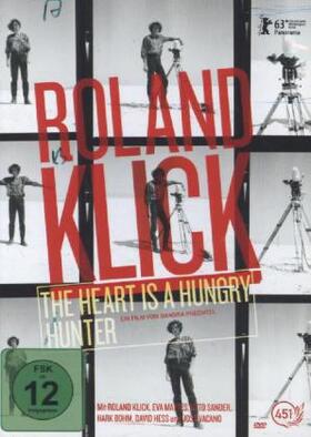 Prechtel |  Roland Klick - The Heart Is a Hungry Hunter | Sonstiges |  Sack Fachmedien