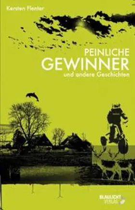 Flenter |  Peinliche Gewinner und andere Geschichten | Buch |  Sack Fachmedien