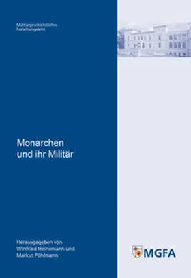 Heinemann / Pöhlmann |  Monarchen und ihr Militär | Buch |  Sack Fachmedien