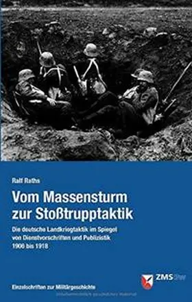 Raths | Vom Massensturm zur Stoßtrupptaktik | Buch | 978-3-941571-36-5 | sack.de